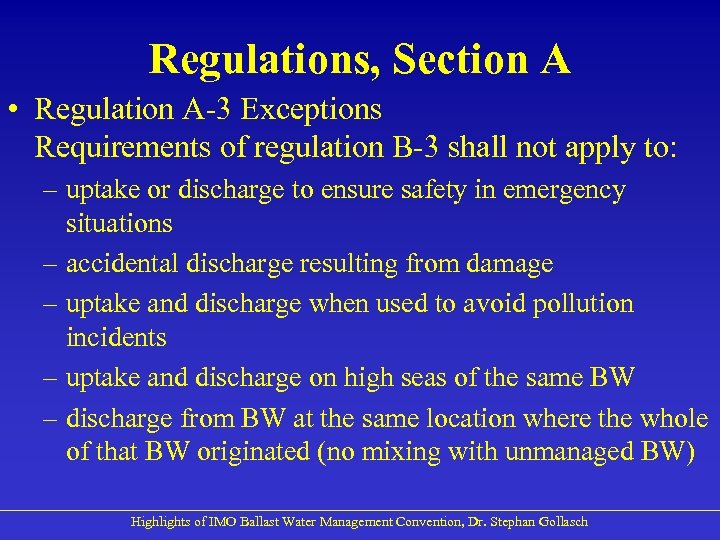 Regulations, Section A • Regulation A-3 Exceptions Requirements of regulation B-3 shall not apply