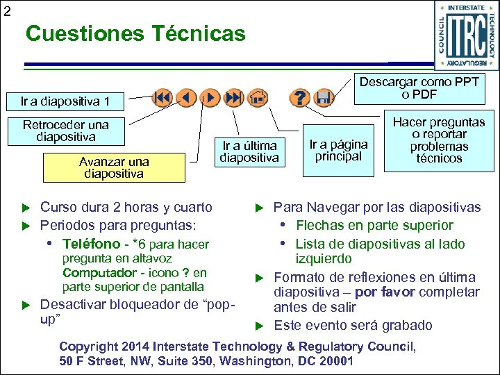 2 Cuestiones Técnicas Descargar como PPT o PDF Ir a diapositiva 1 Retroceder una