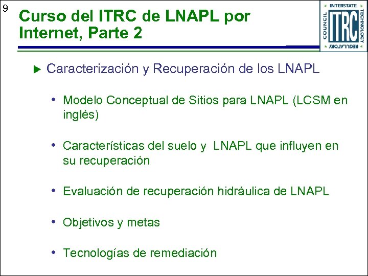 9 Curso del ITRC de LNAPL por Internet, Parte 2 u Caracterización y Recuperación