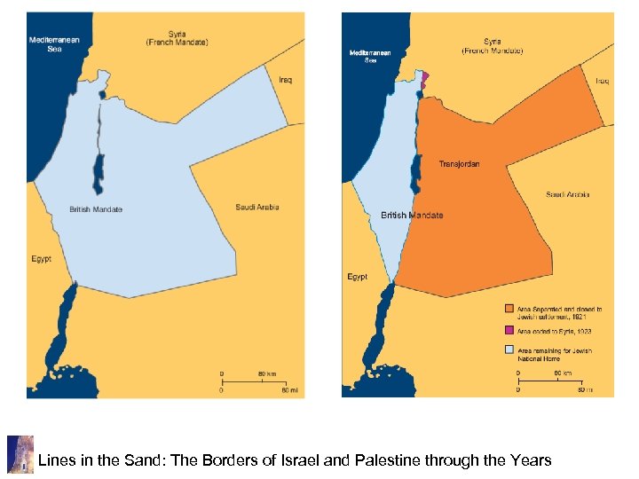Lines in the Sand: The Borders of Israel and Palestine through the Years 