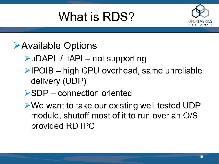 What is RDS? Ø Available Options Øu. DAPL / it. API – not supporting