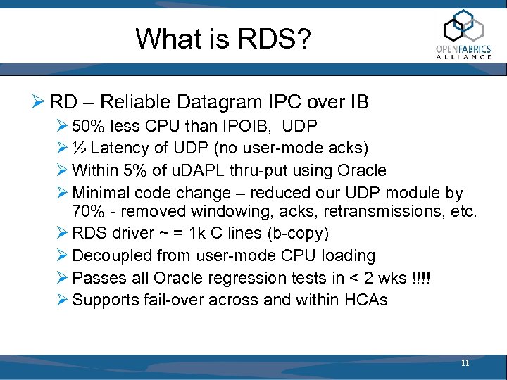 What is RDS? Ø RD – Reliable Datagram IPC over IB Ø 50% less