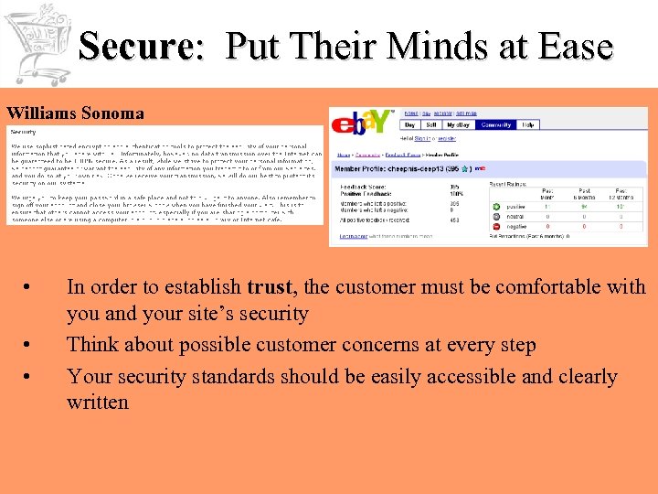 Secure: Put Their Minds at Ease Williams Sonoma • • • In order to