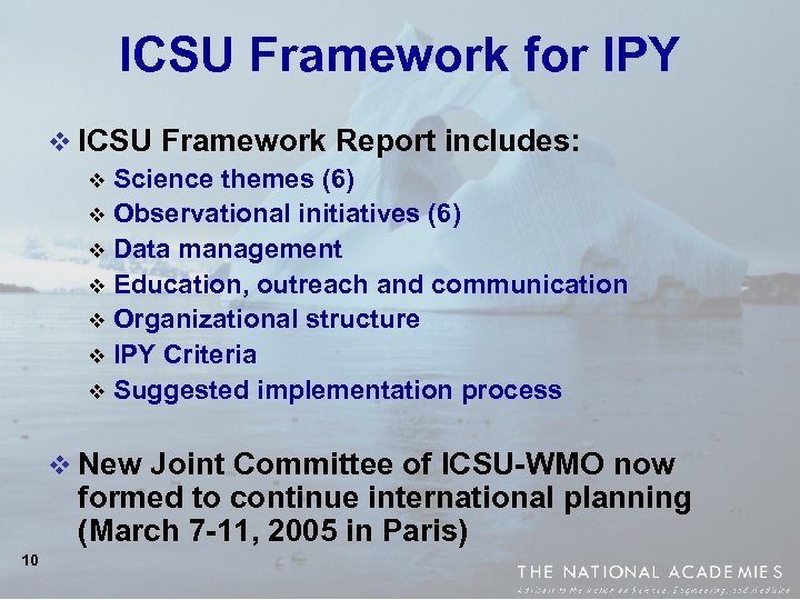 ICSU Framework for IPY v ICSU Framework Report includes: v Science themes (6) v