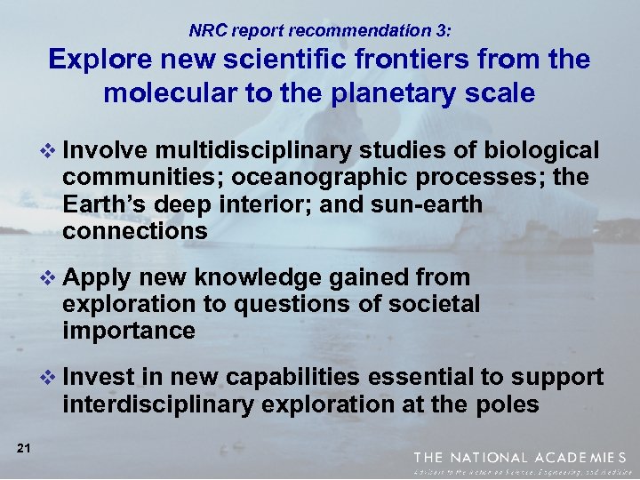 NRC report recommendation 3: Explore new scientific frontiers from the molecular to the planetary