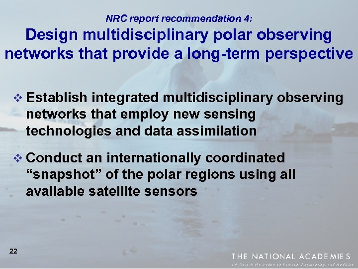 NRC report recommendation 4: Design multidisciplinary polar observing networks that provide a long-term perspective