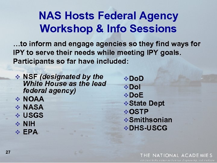 NAS Hosts Federal Agency Workshop & Info Sessions …to inform and engage agencies so