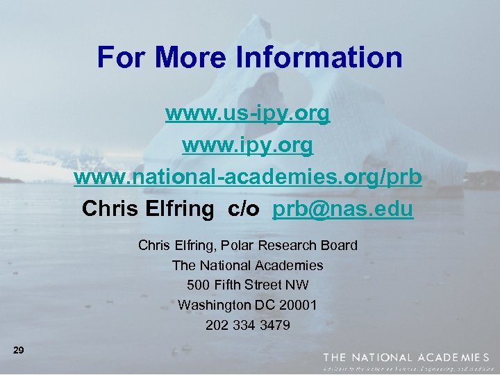 For More Information www. us-ipy. org www. national-academies. org/prb Chris Elfring c/o prb@nas. edu