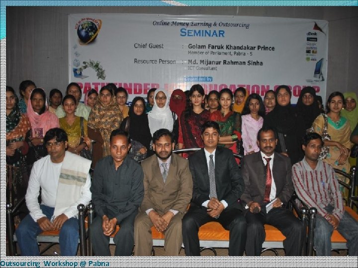 Outsourcing Workshop @ Pabna 