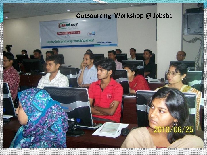 Outsourcing Workshop @ Jobsbd 