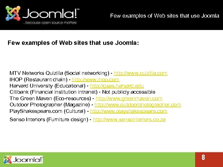 Few examples of Web sites that use Joomla Few examples of Web sites that