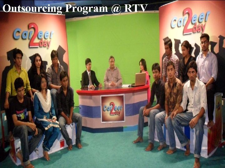 Outsourcing Program @ RTV 