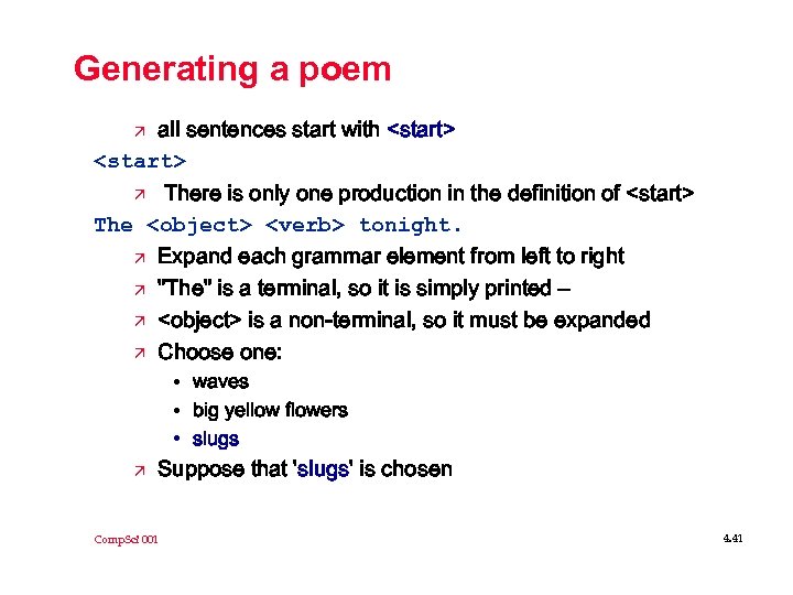 Generating a poem all sentences start with <start> ä There is only one production