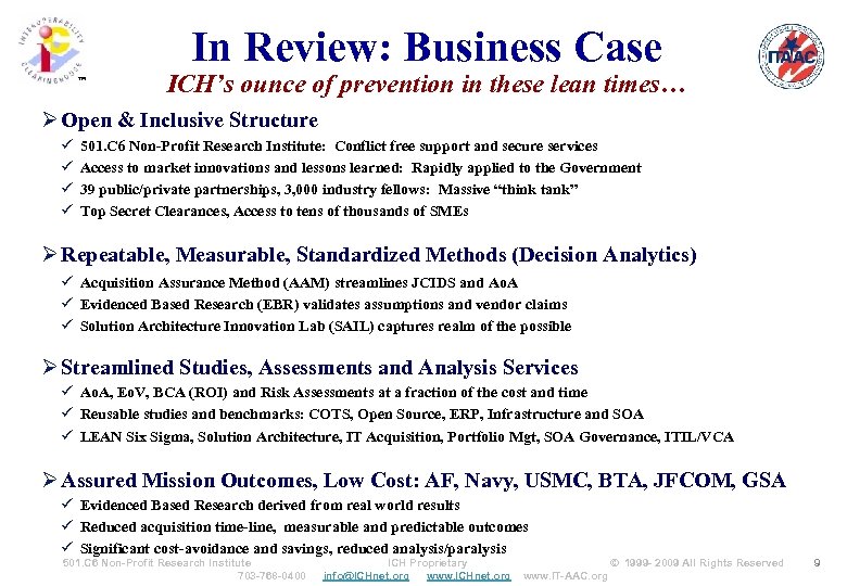 In Review: Business Case ™ ICH’s ounce of prevention in these lean times… Ø