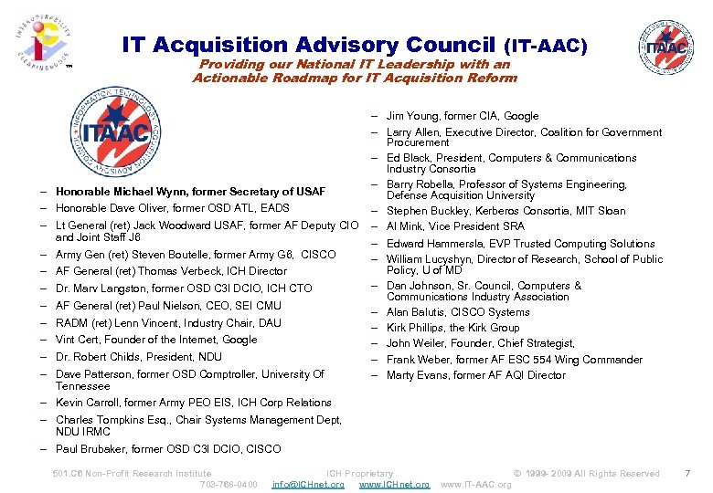 IT Acquisition Advisory Council (IT-AAC) ™ Providing our National IT Leadership with an Actionable