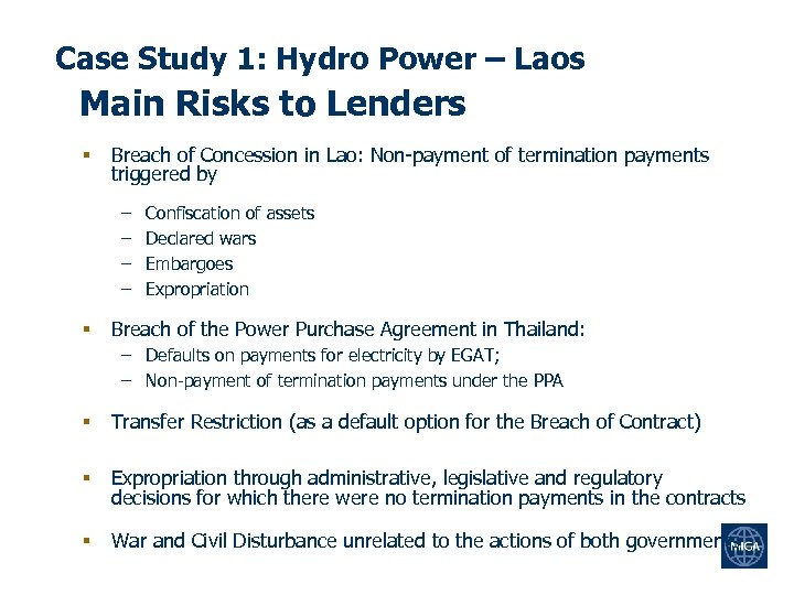 Case Study 1: Hydro Power – Laos Main Risks to Lenders § Breach of