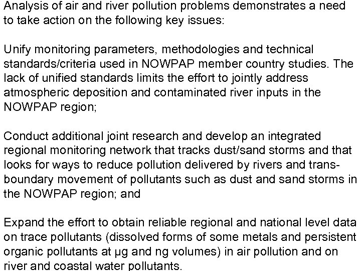 Analysis of air and river pollution problems demonstrates a need to take action on