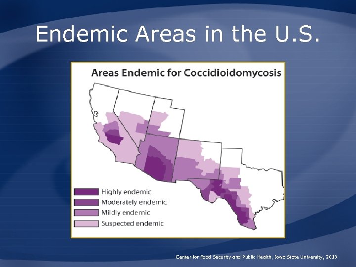 Endemic Areas in the U. S. Center for Food Security and Public Health, Iowa
