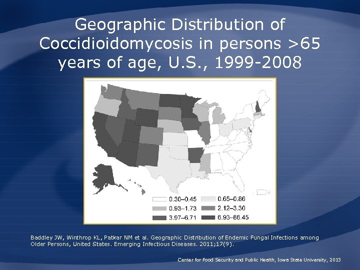 Geographic Distribution of Coccidioidomycosis in persons >65 years of age, U. S. , 1999
