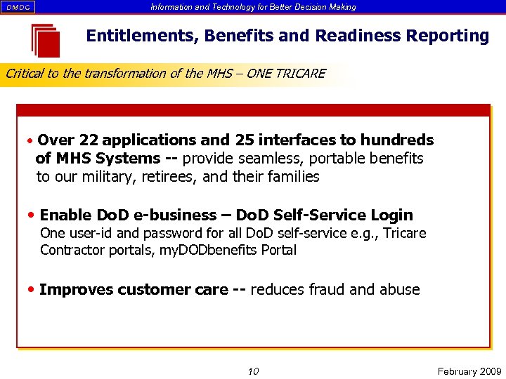 DM DC Information and Technology for Better Decision Making Entitlements, Benefits and Readiness Reporting