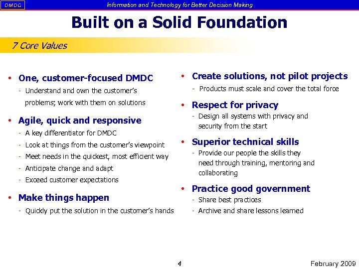 Information and Technology for Better Decision Making DM DC Built on a Solid Foundation