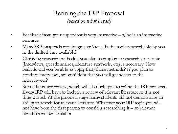 Refining the IRP Proposal (based on what I read) • • Feedback from your