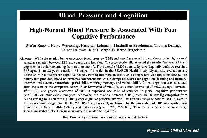 Hypertension 2008; 51: 663 -668 