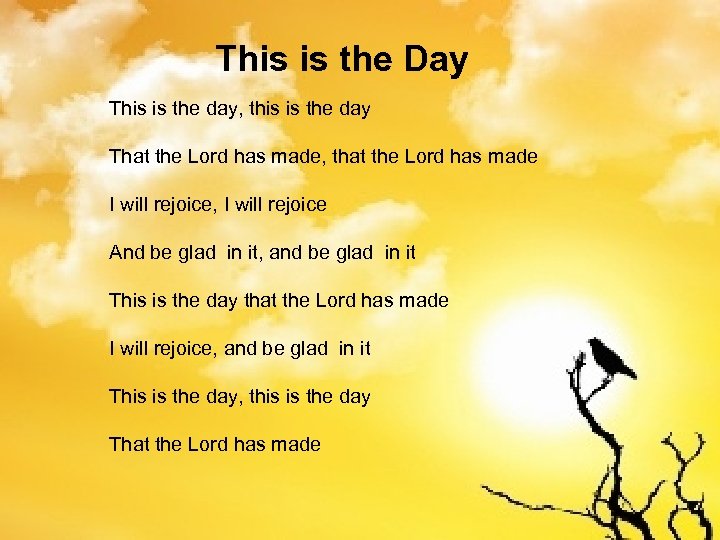 This is the Day This is the day, this is the day That the