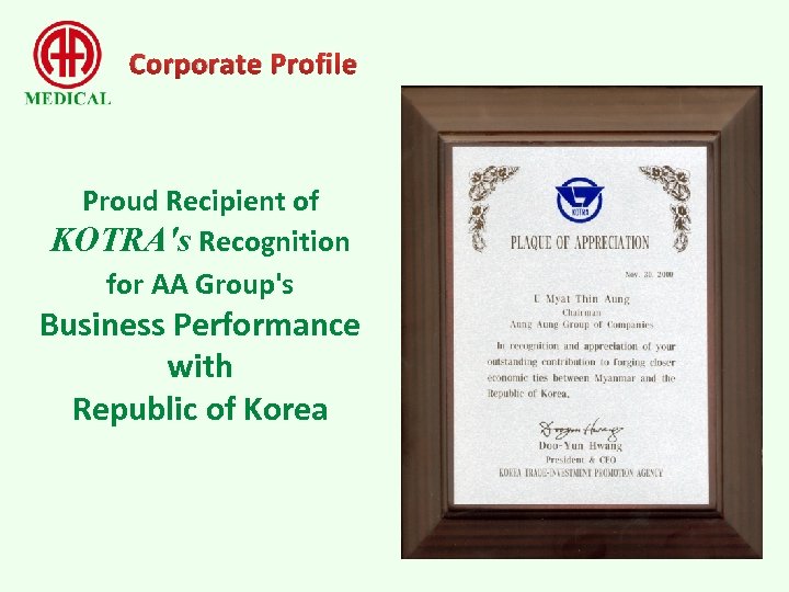Corporate Profile Proud Recipient of KOTRA's Recognition for AA Group's Business Performance with Republic