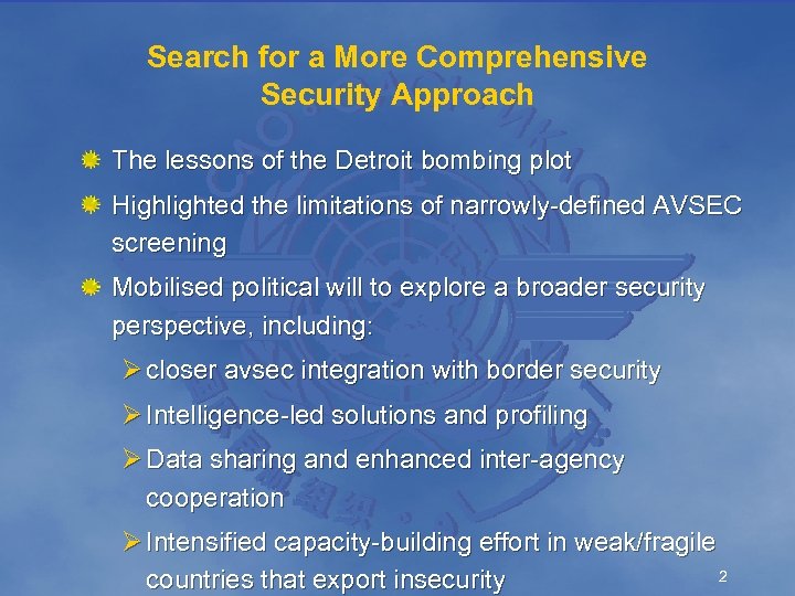 Search for a More Comprehensive Security Approach The lessons of the Detroit bombing plot