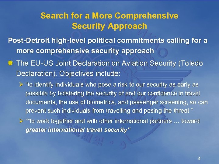 Search for a More Comprehensive Security Approach Post-Detroit high-level political commitments calling for a