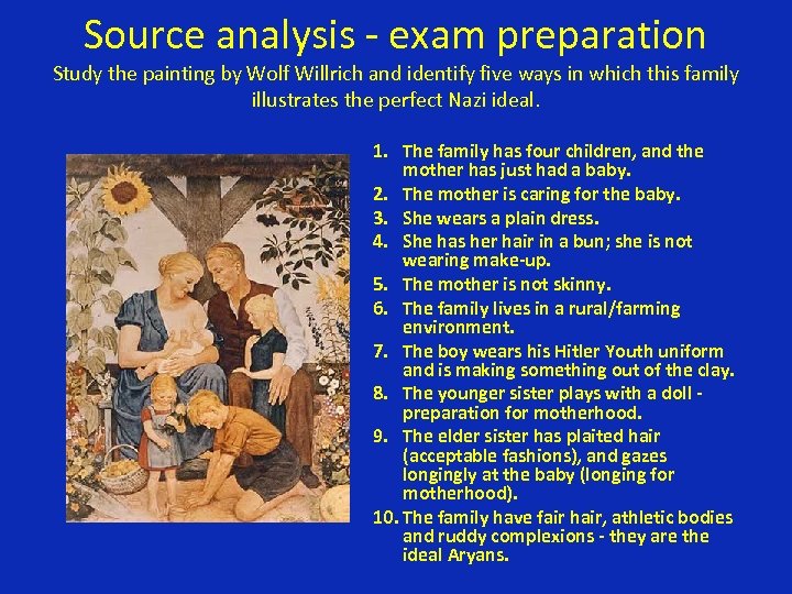 Source analysis - exam preparation Study the painting by Wolf Willrich and identify five