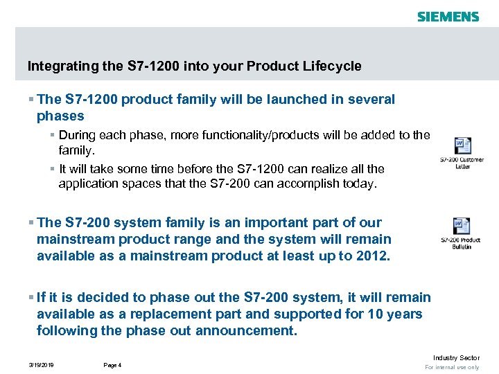 Integrating the S 7 -1200 into your Product Lifecycle § The S 7 -1200