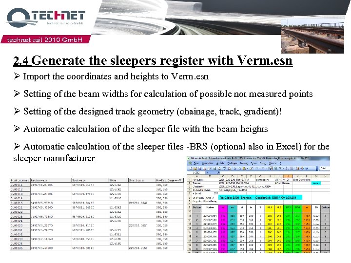 2. 4 Generate the sleepers register with Verm. esn Ø Import the coordinates and