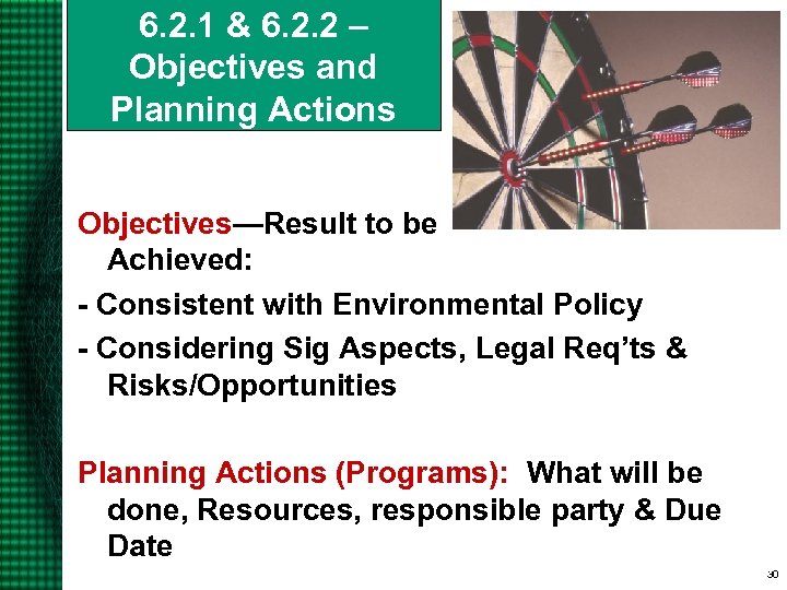 6. 2. 1 & 6. 2. 2 – Objectives and Planning Actions Objectives—Result to