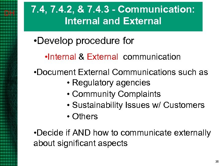 DH 7. 4, 7. 4. 2, & 7. 4. 3 - Communication: Internal and