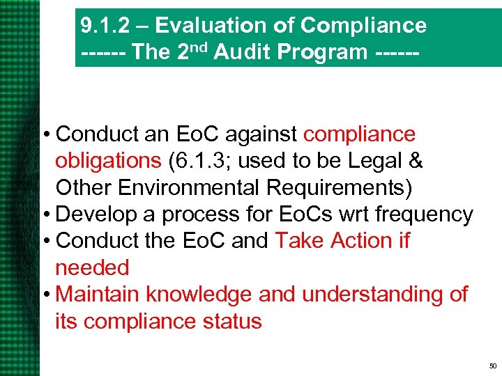 9. 1. 2 – Evaluation of Compliance ------ The 2 nd Audit Program ------