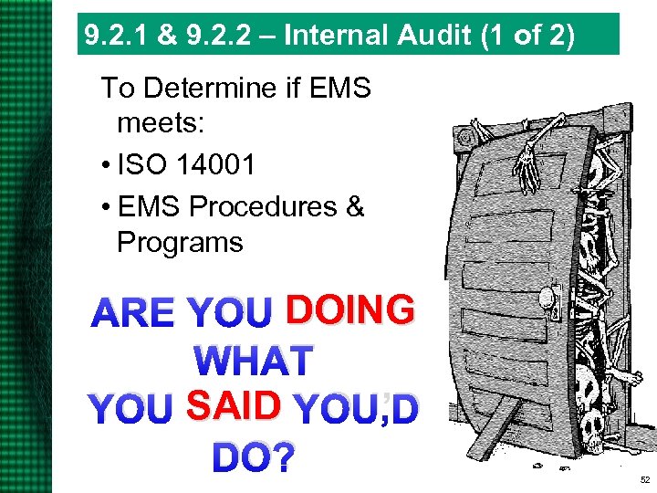 9. 2. 1 & 9. 2. 2 – Internal Audit (1 of 2) To