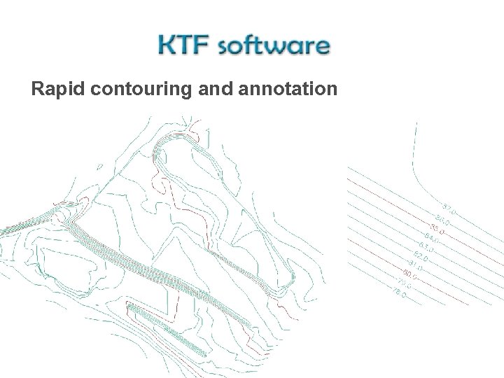 Rapid contouring and annotation 