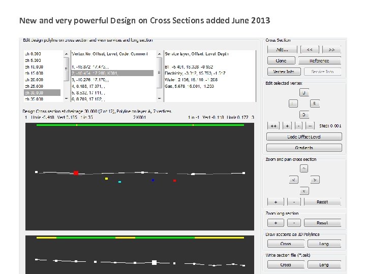 New and very powerful Design on Cross Sections added June 2013 