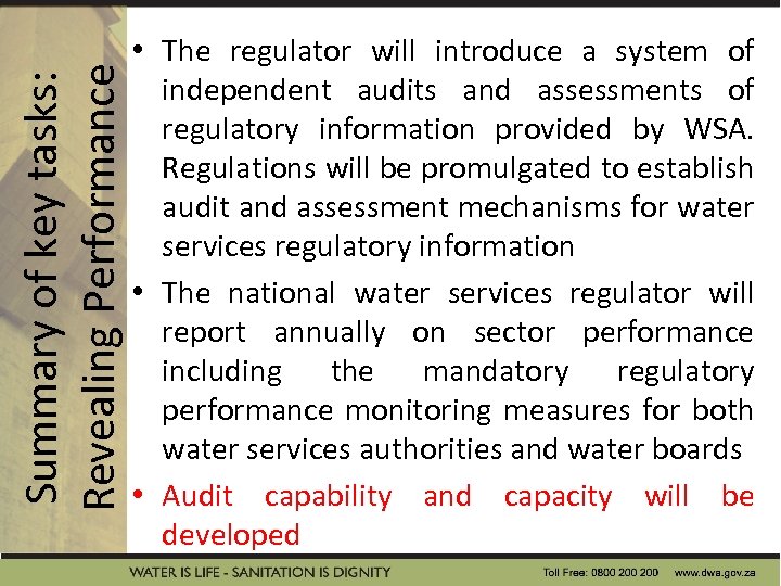 Summary of key tasks: Revealing Performance • The regulator will introduce a system of