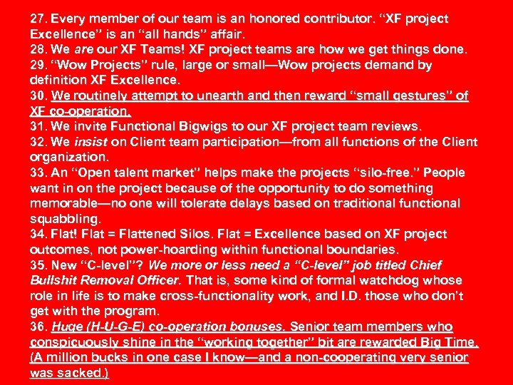 27. Every member of our team is an honored contributor. “XF project Excellence” is