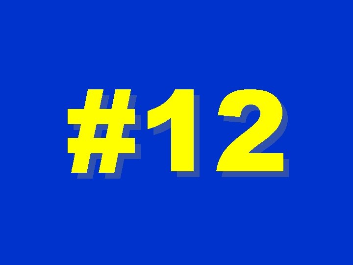 #12 