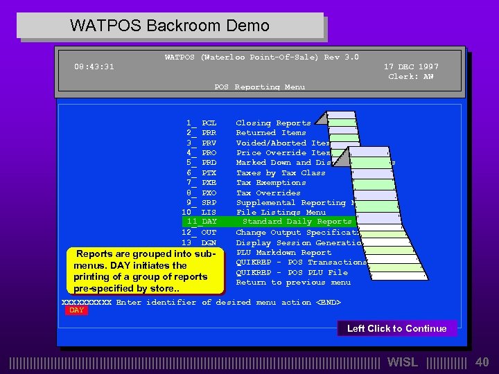 WATPOS Backroom Demo WATPOS (Waterloo Point-Of-Sale) Rev 3. 0 08: 43: 31 17 DEC