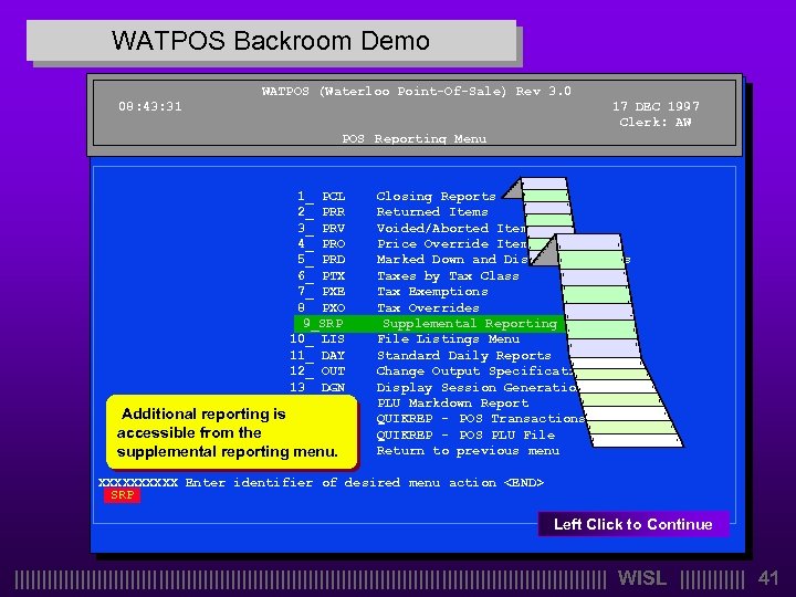 WATPOS Backroom Demo WATPOS (Waterloo Point-Of-Sale) Rev 3. 0 08: 43: 31 17 DEC