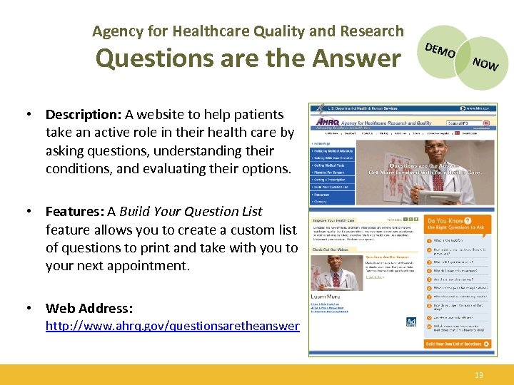 Agency for Healthcare Quality and Research Questions are the Answer • Description: A website