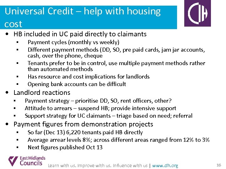 Universal Credit – help with housing cost • HB included in UC paid directly