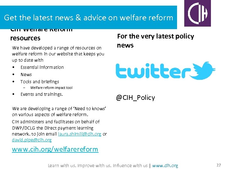 Get the latest news & advice on welfare reform CIH Welfare Reform resources We