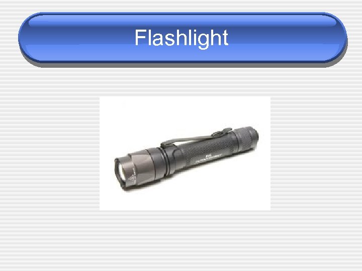 Flashlight 