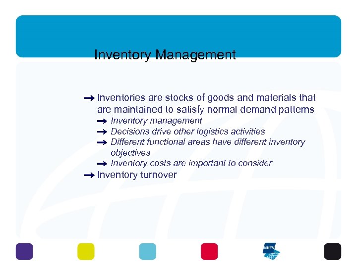 Inventory Management Inventories are stocks of goods and materials that are maintained to satisfy